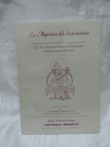 La Alquimia Del Sufrimiento  La Vía Directa Hacia El Despert