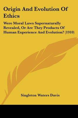 Libro Origin And Evolution Of Ethics: Were Moral Laws Sup...