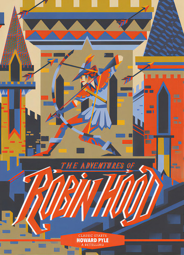 Classic Starts(r) The Adventures Of Robin Hood, De Pyle, Howard. Editorial Union Square Pr, Tapa Dura En Inglés