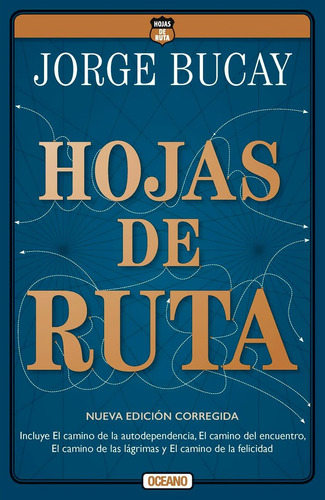 Hojas De Ruta (nueva Edición) - Jorge Bucay - Océano