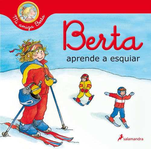 Libro Berta Aprende A Esquiar (mi Amiga Berta)