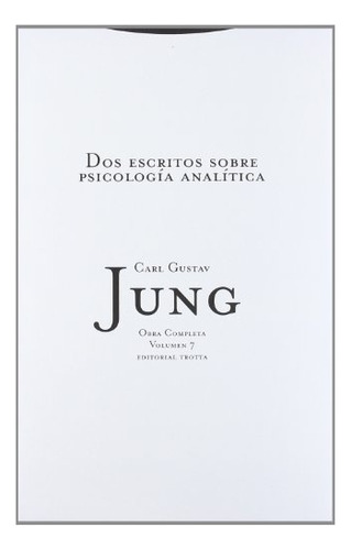 Dos Escritos Sobre Psicología - Td Obras 07, Jung, Trotta