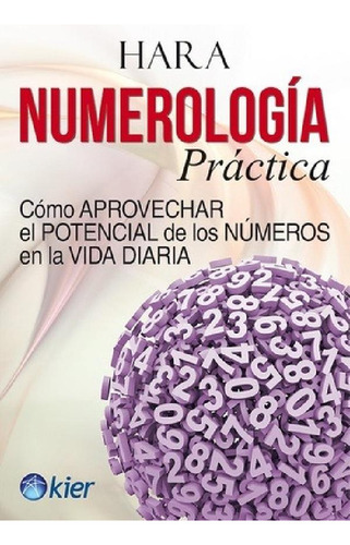 Libro - Numerologia Practica - Hara - Kier - Libro