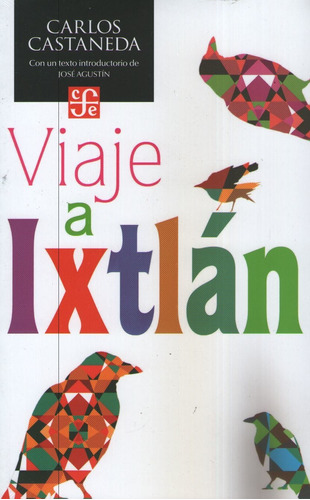 Viaje A Ixtlan - Carlos Castaneda