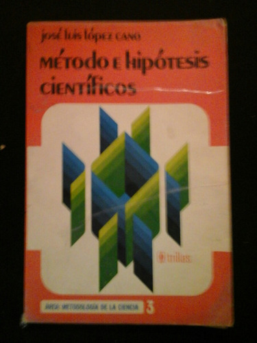 Metodos E Hipotesis Cientificos