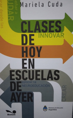 Clases De Hoy En Escuelas De Ayer-mariela Cuda