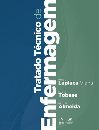 Tratado Tecnico De Enfermagem, De Almeida, Denise. Editorial Guanabara, Capa Mole, Edição 1 Em Português, 2023