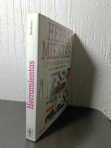 Herramientos Caracteristicas Y Usos - Albert Jackson David D (Usado)