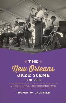 Libro The New Orleans Jazz Scene, 1970-2000 - Thomas W Ja...