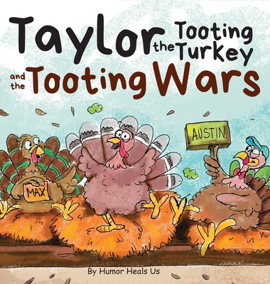 Libro Taylor The Tooting Turkey And The Tooting Wars: A S...