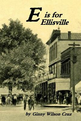 Libro E Is For Ellisville - Cruz, Ginny Wilson