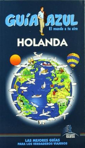 Holanda / Holland / Luis Mazarrasa Mowinckel