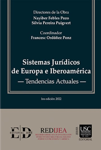 Sistemas jurídicos de Europa e Iberoamérica, de Varios autores. Serie 6287529090, vol. 1. Editorial EDITORIAL DIKÉ SAS, tapa dura, edición 2022 en español, 2022