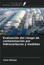 Comprar Libro: Evaluación Del Riesgo De Contaminación Por Y Medidas
