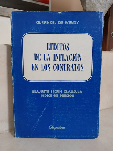 Derecho. Efectos Inflación En Contratos. Gurfinkel De Wendy