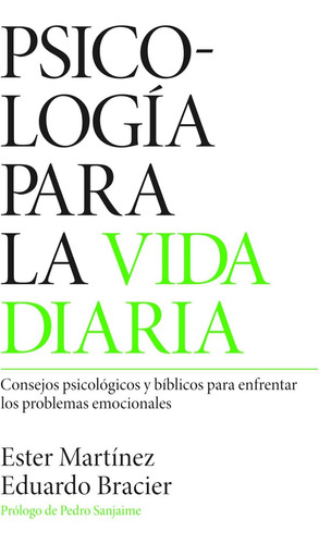 Libro: Psicología Para La Vida Diaria: Consejos Psicológicos