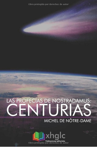 Libro: Las Profecías De Nostradamus: Centurias: Incluye Test