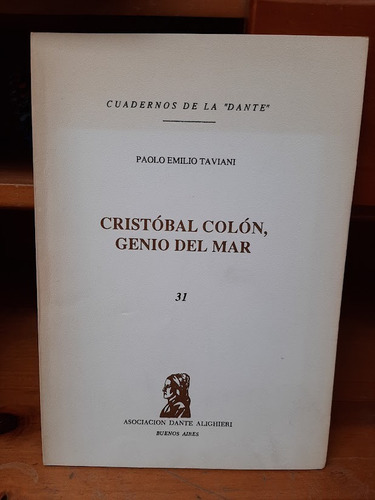 Cristobal Colon, Genio Del Mar. Palo Emilio Taviani.