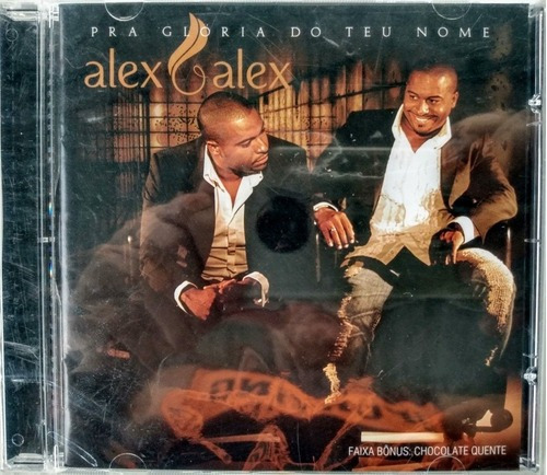 Cd Alex E Alex Pra Gloria Do Teu Nome