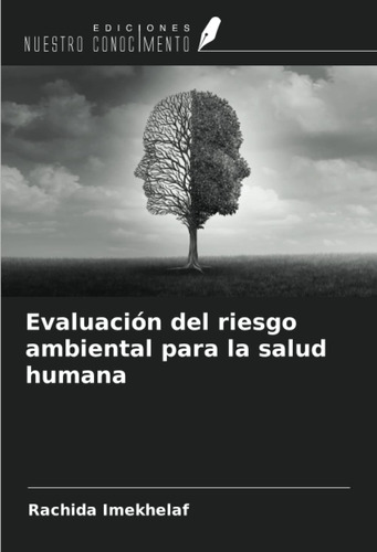 Libro: Evaluación Del Riesgo Ambiental Salud Humana