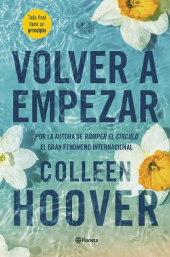 Volver A Emprezar, De Colleen Hoover. Editorial Planeta, Tapa Blanda En Español