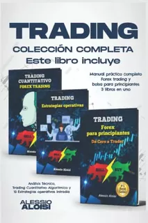 Trading: Manual Practico Completo - Forex Trading Y Bolsa Pa