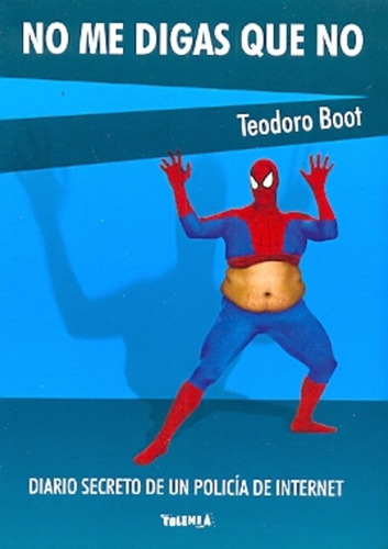 No Me Digas Que No - Boot, Teodoro