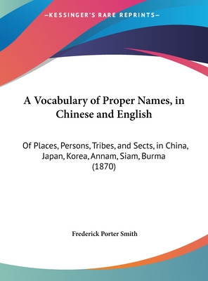 Libro A Vocabulary Of Proper Names, In Chinese And Englis...