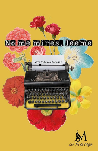 No Me Mires, Lãâ©eme, De Velayos Márquez, Vera. Con M De Mujer Editorial Sl, Tapa Blanda En Español