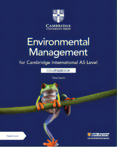 Cambridge International As Level Environmental Management -  Coursebook W/digital Access (2 Years), De Scott, Tana. En Inglés, 2023