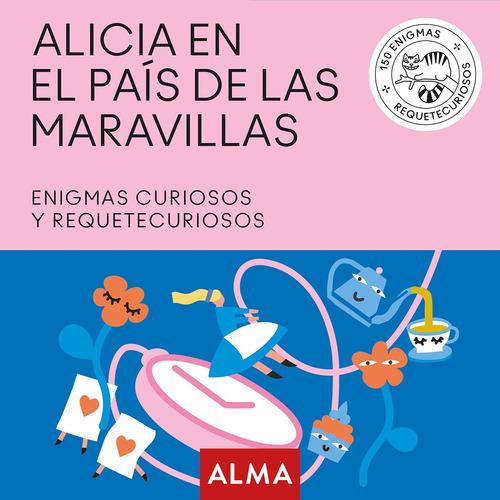 Alicia En El País De Las Maravillas Enigmas, Editorial Alma