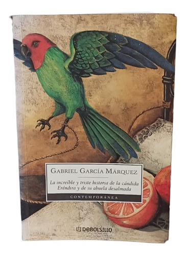 La Increíble Y Triste Historia De...- Gabriel García Márquez