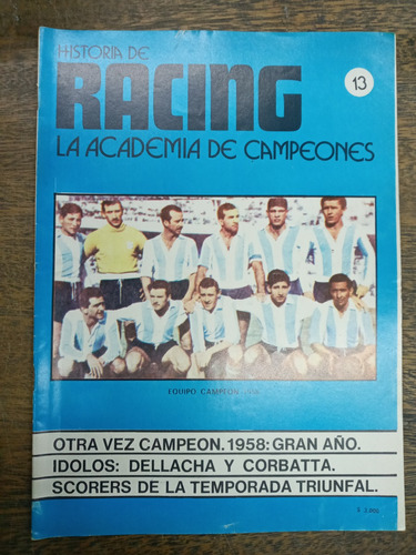 Historia De Racing Nº 13 * La Academia De Campeones * Gam *