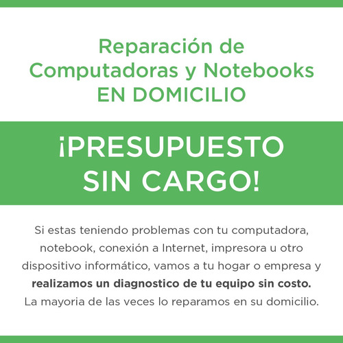 Imagen 2 de 7 de Reparacion Pc Y Notebook En Domicilio, Presupuesto Sin Costo