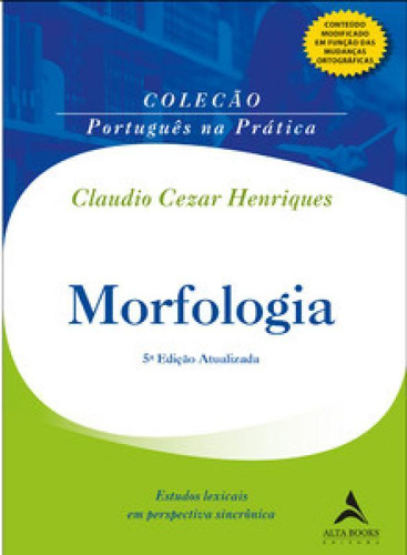 Morfologia Estudos Lexicais Sincrônicos 5ª Ed.