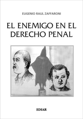 Libro El Enemigo En El Derecho Penal Eugenio Zaffaroni