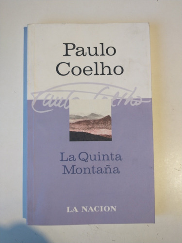 La Quinta Montaña Paulo Coelho La Nación