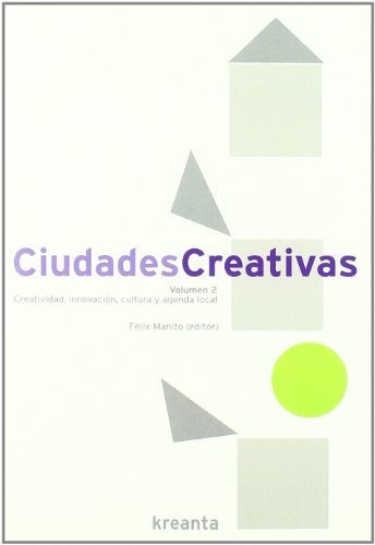 Libro Ciudades Creativas Vol 2  De Manito Lorite Felix
