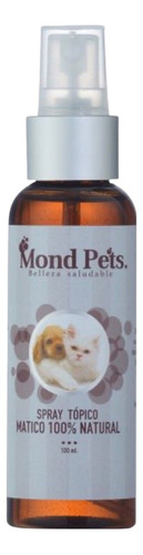 Mond Pets® Spray Tópico Matico 100% Natural Para Mascotas