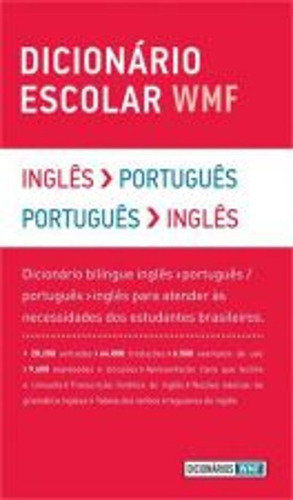 Dicionário Escolar Wmf - Inglês/português Português/inglês