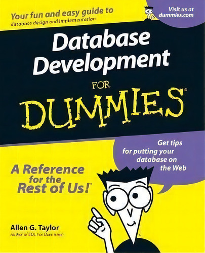 Database Development For Dummies, De Allen G. Taylor. Editorial John Wiley & Sons Inc, Tapa Blanda En Inglés