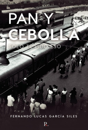Libro: Pan Y Cebolla (spanish Edition)