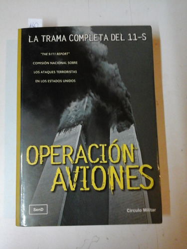* Operacion Aviones - La Trama Completa Del 11- S -   L166