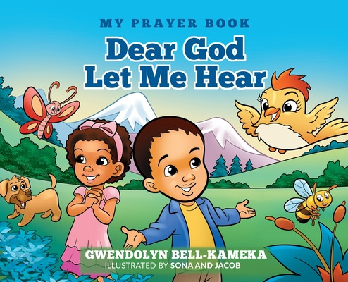 Libro Dear God Let Me Hear - Bell-kameka, Gwendolyn