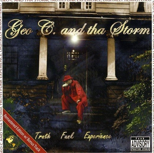 Cd Truth Funk Experience - Geo C. And Tha Storm