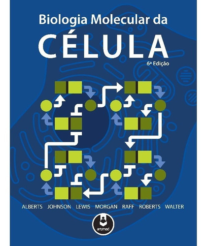 Biologia Molecular Da Célula