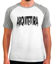 Comprar Camiseta Arquitetura Urbanismo Faculdade Architecture 012