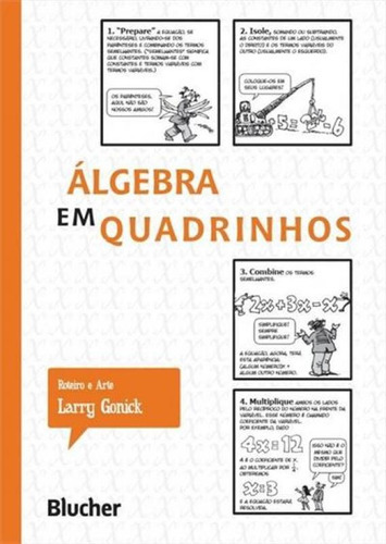 Lgebra Em Quadrinhos: Álgebra Em Quadrinhos, De Gonick, Larry. Editora Edgard Blucher, Capa Mole Em Português