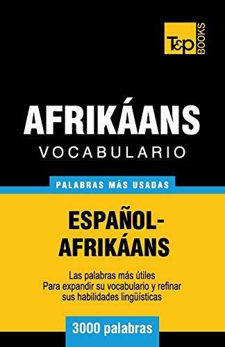 Vocabulario Espanol-afrikaans - 3000 Palabras Mas Usadas 
