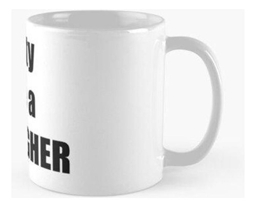 Taza Party Like A Gallagher Calidad Premium
